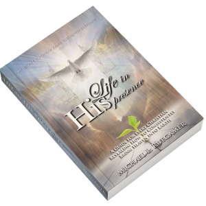 Life in His Presence Book
